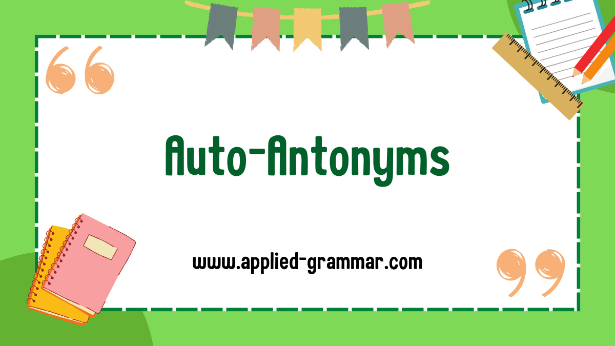 Auto-Antonyms