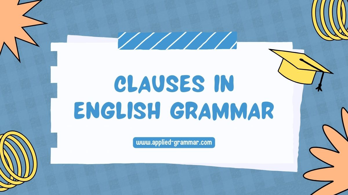Clauses in English Grammar