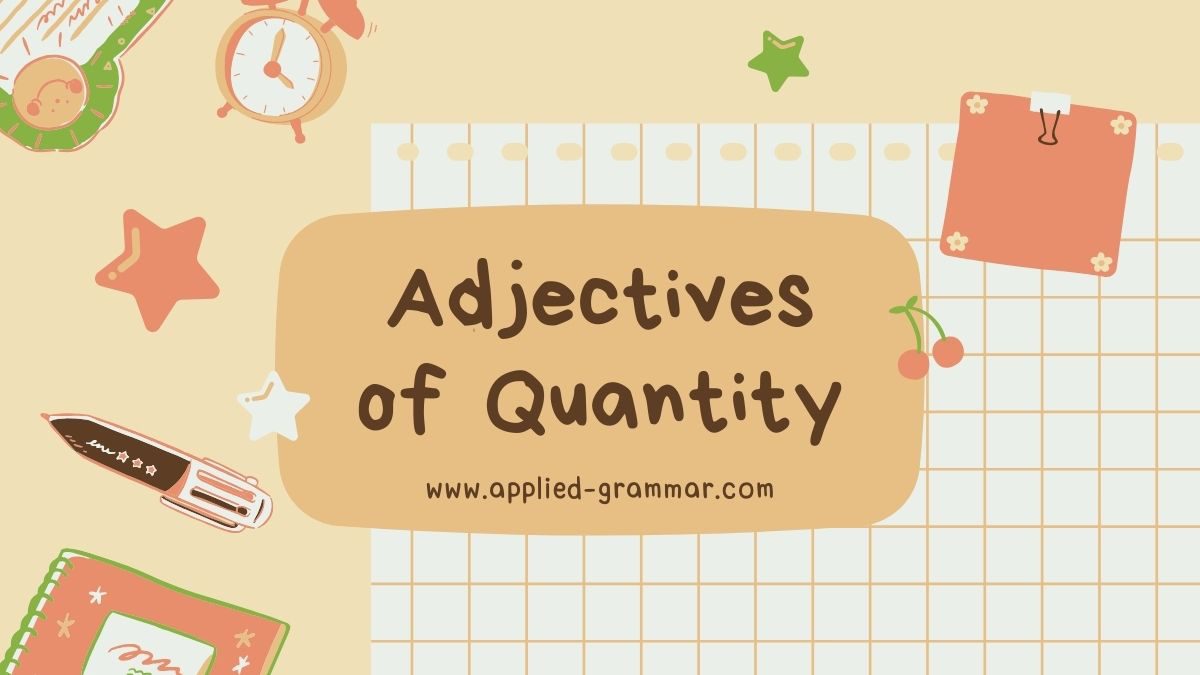 Adjectives of Quantity