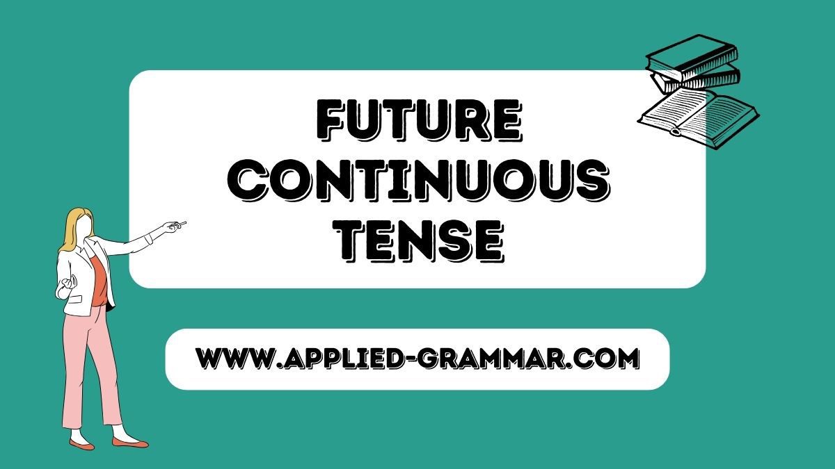 Future Continuous Tense