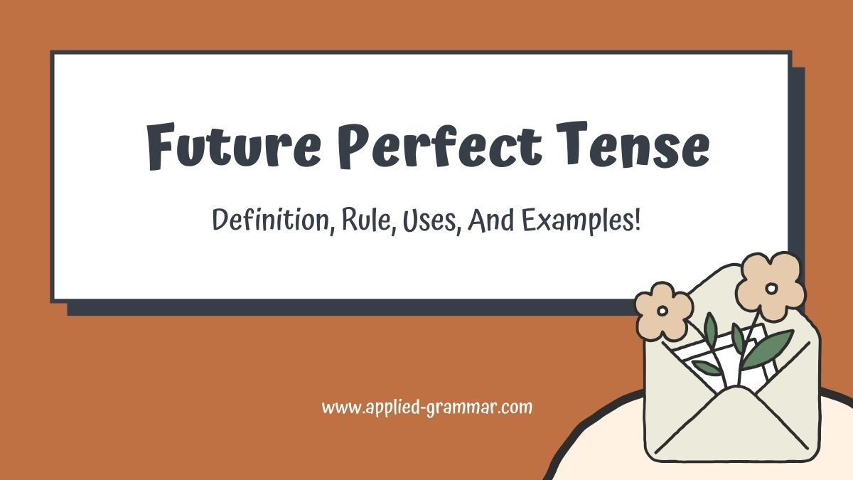 Future Perfect Tense