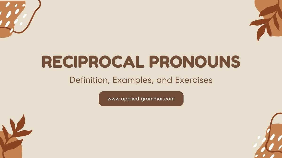 Reciprocal Pronouns