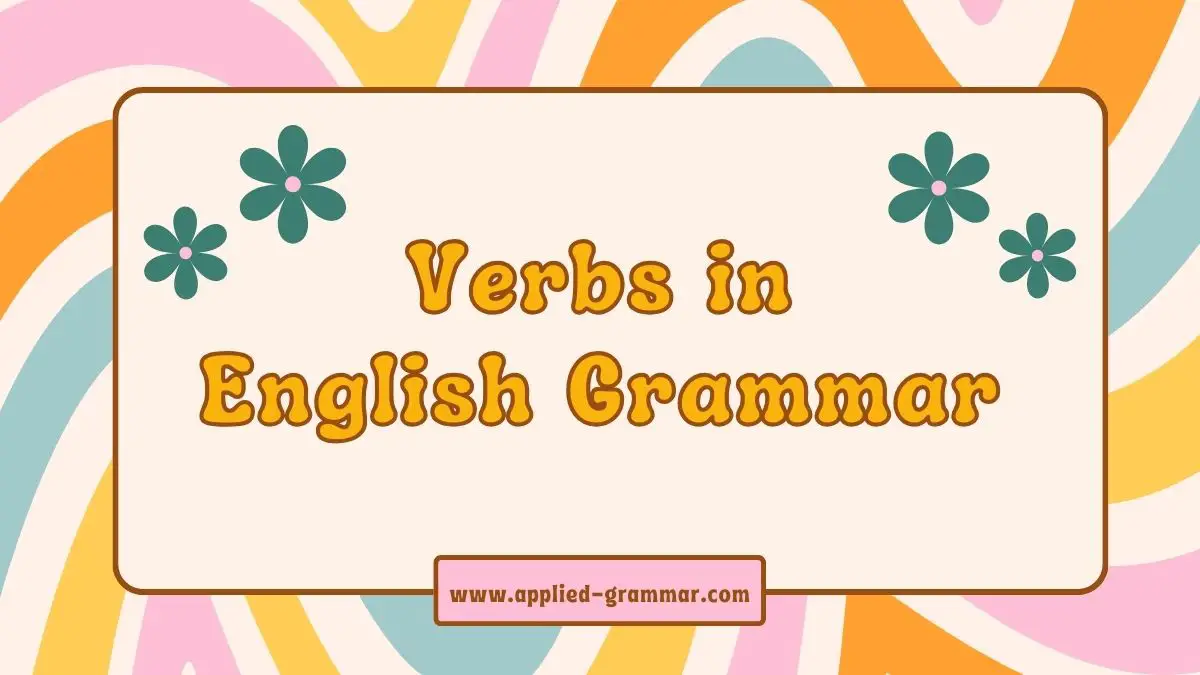 Verbs in English Grammar